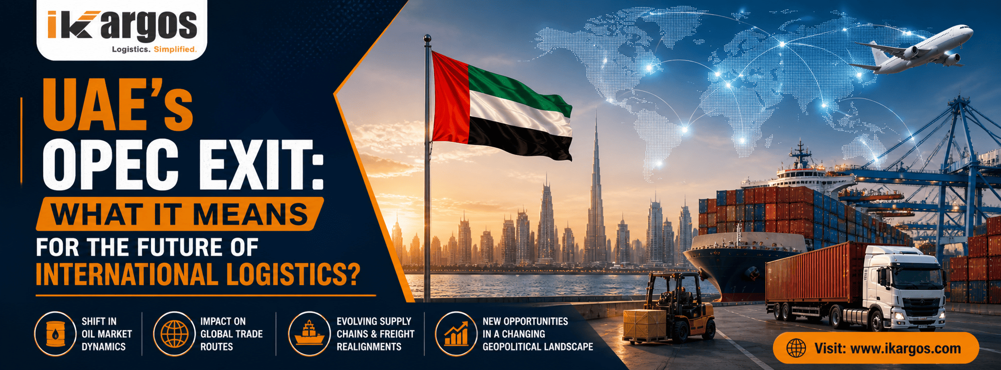 UAE's OPEC Exit: What It Means for the Future of Logistics?