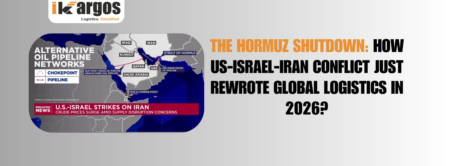 The Hormuz Shutdown: How US-Israel-Iran Conflict Just Rewrote Global Logistics 2026?